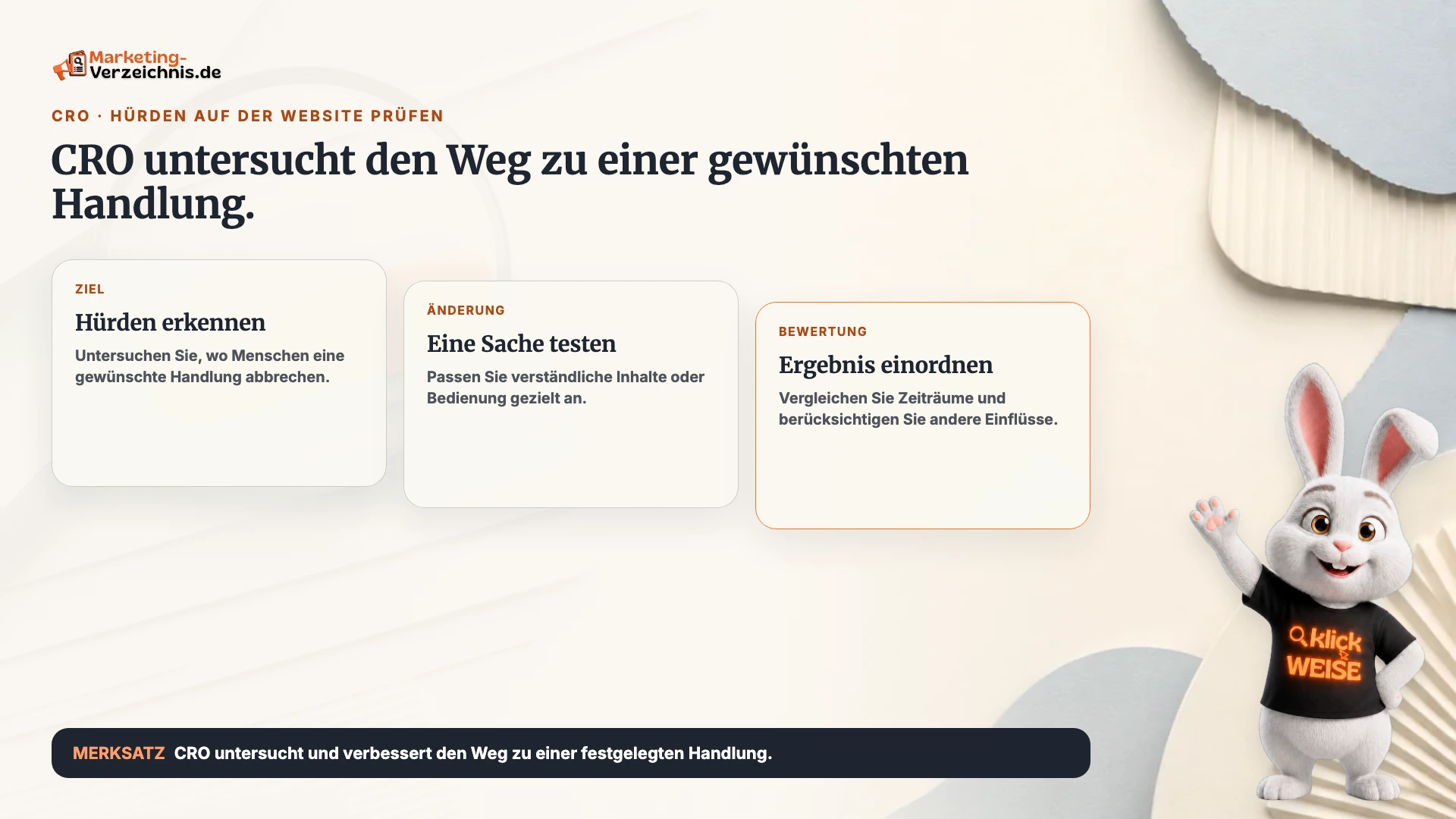 CRO einfach erklärt: Hürden auf einer Website erkennen, gezielt ändern und auswerten.
