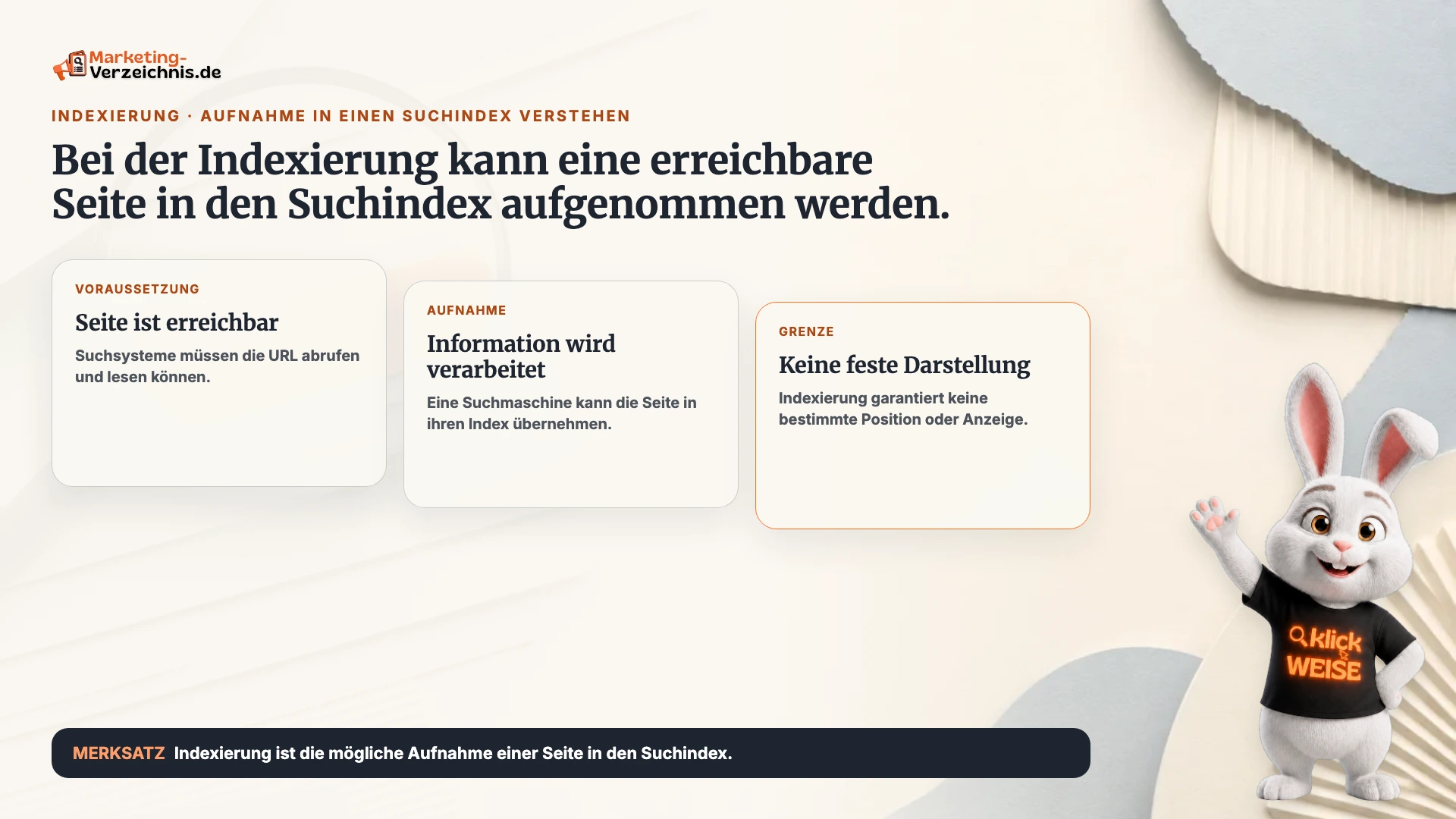 Indexierung einfach erklärt: Eine erreichbare Webseite kann in einen Suchindex aufgenommen werden.