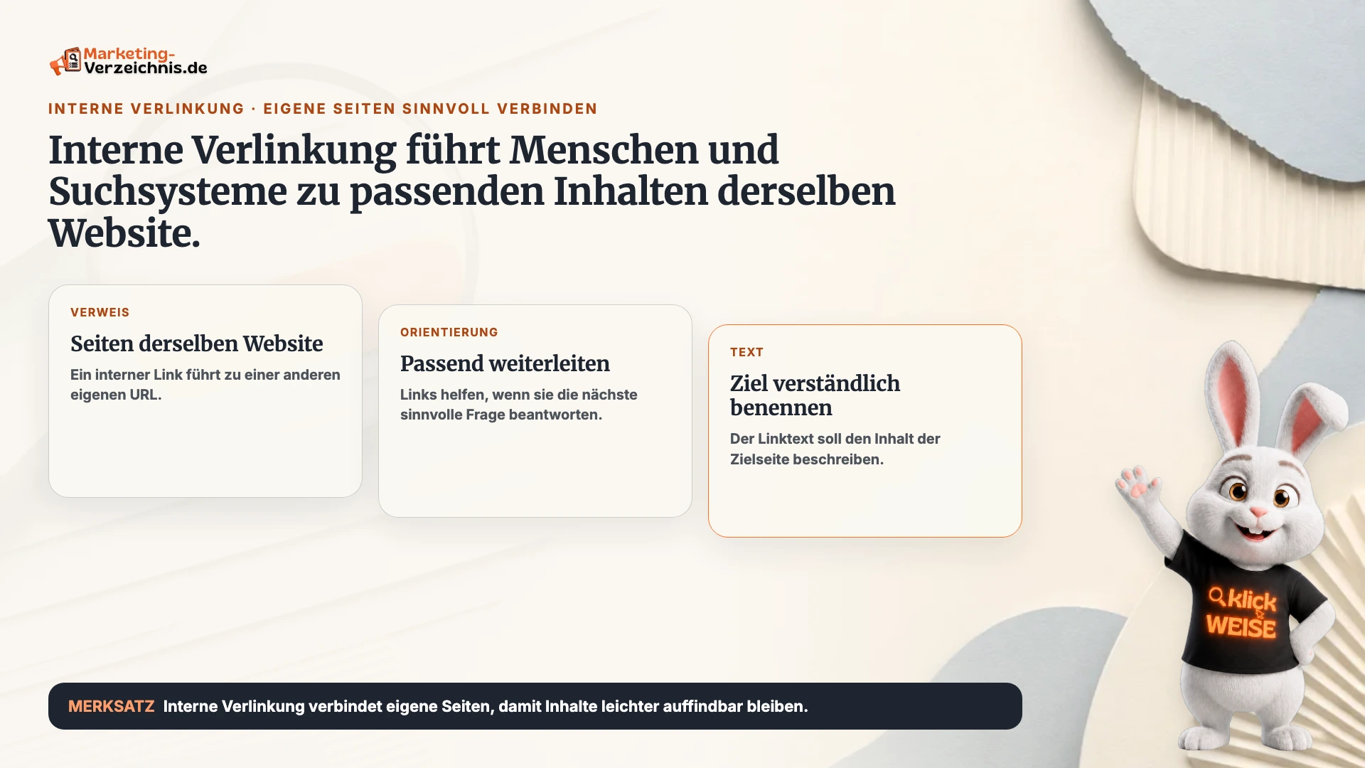 Interne Verlinkung einfach erklärt: Links verbinden Seiten derselben Website mit verständlichem Zieltext.