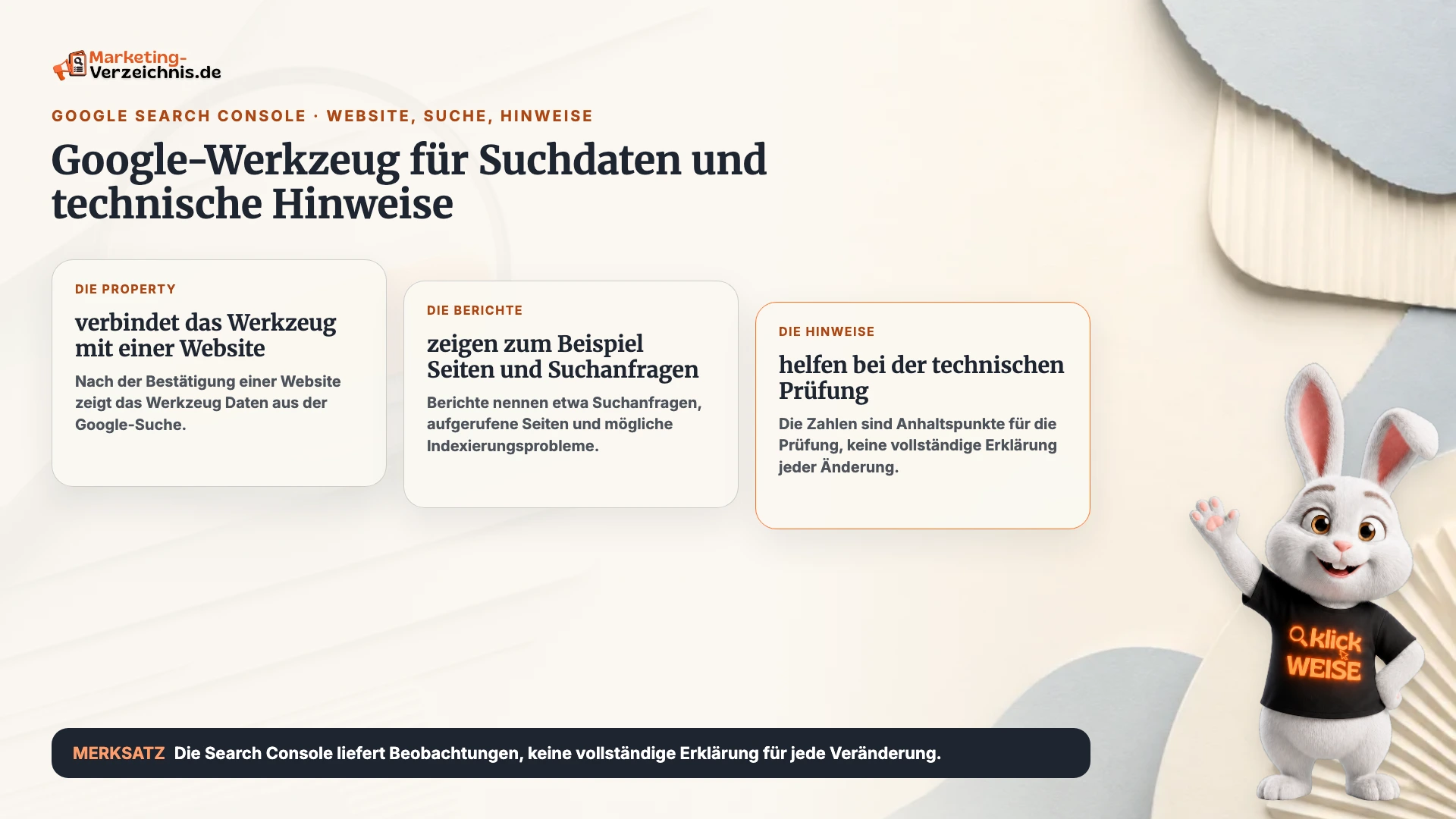 Google Search Console einfach erklärt: Google-Werkzeug für Suchdaten und technische Hinweise